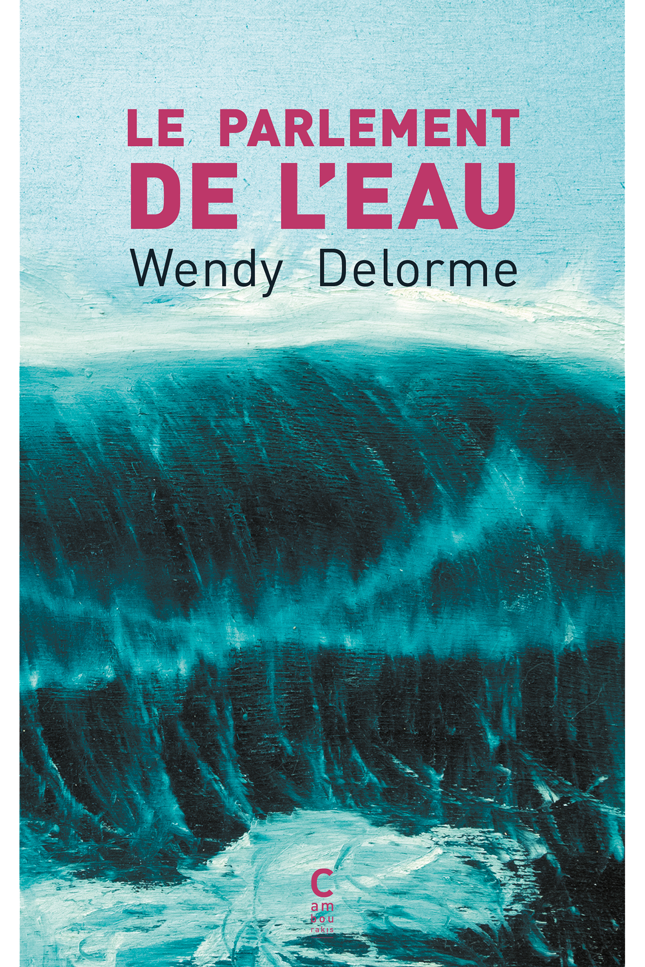 Le Parlement de l'eau (Paperback, français language, 2025, Cambourakis)