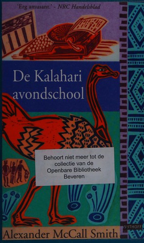 De Kalahari avondschool (Dutch language, 2004, Sijthoff)