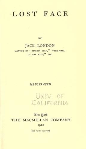 Lost Face (1910, The Macmillan Company)