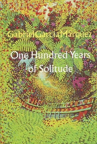 One Hundred Years of Solitude (1970, Harper & Row)