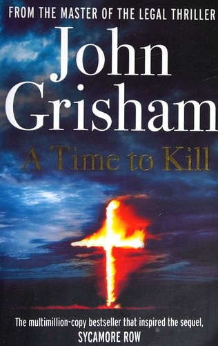 A Time to Kill (2013, Arrow Books)