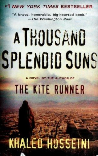 A Thousand Splendid Suns (2008, Riverhead Books)