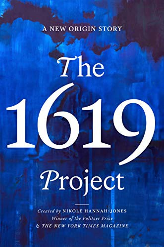 The 1619 Project (Hardcover, 2021, Kokila)