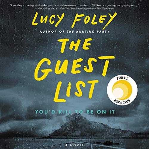 The Guest List (2020, HarperCollins B and Blackstone Publishing)