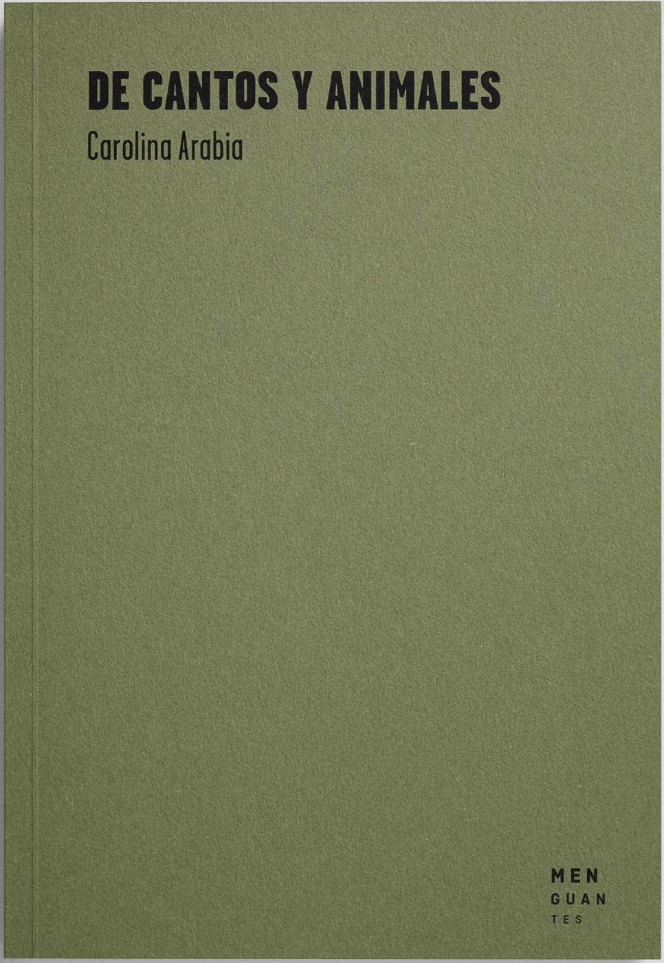 De cantos y animales (Paperback, Castellano language, Ediciones Menguantes)