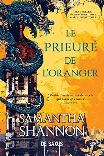 Le Prieuré de l'oranger (Paperback, French language, 2019, De Saxus)