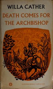 Death comes for the archbishop (1955, A. Knopf)