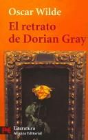 El Retrato De Dorian Gray / The Picture of Dorian Gray (Spanish language, 2005, Alianza)
