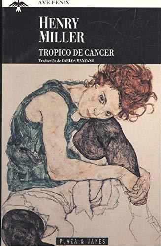Tropico de Cancer (Spanish language, 1996, Plaza & Janes Editores, S.A.)