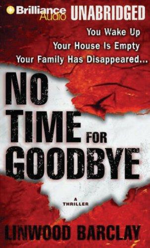 No Time for Goodbye (AudiobookFormat, 2007, Brilliance Audio on MP3-CD)