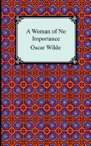A Woman of No Importance (Paperback, 2005, Digireads.com)