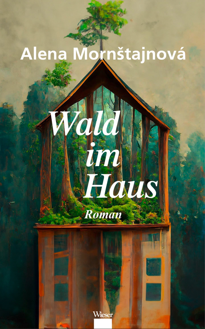 Wald im Haus (Hardcover, german language, Wieser Verlag GmbH)