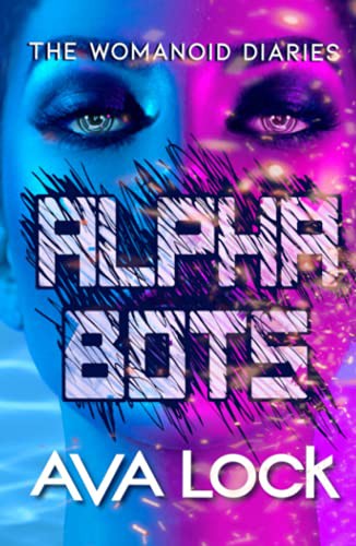 Alpha Bots (Hardcover, 2021, Semiscope)