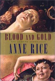 Blood and Gold (2001, Knopf Canada)