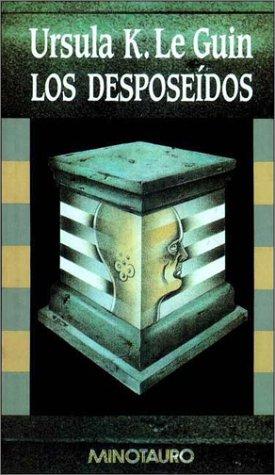 Los desposeídos (Paperback, Castellano language, 1983, Minotauro)