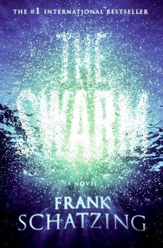 The Swarm (2006, William Morrow)