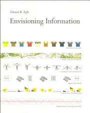 Envisioning Information (1990, Graphics Press)