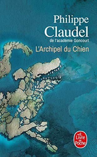 L'Archipel du Chien (Paperback, 2019, LGF)