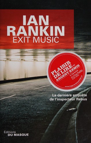 Exit music (French language, 2010, Ed. du Masque)