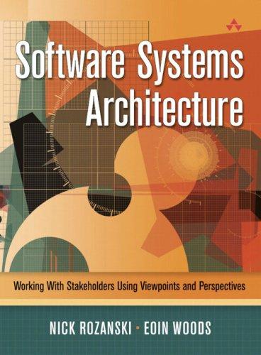 Software Systems Architecture (Hardcover, 2005, Addison-Wesley Professional)