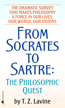 From Socrates to Sartre (1984, Bantam Books)