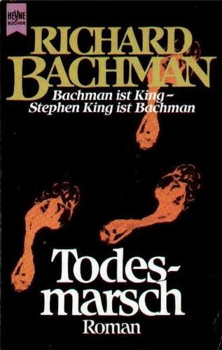 Todesmarsch. Roman. (Paperback, German language, 1987, Heyne)