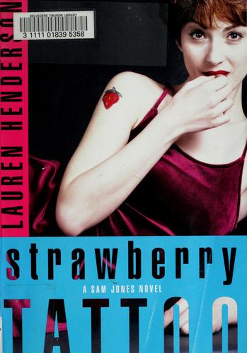 Strawberry tattoo (1999, Crown Publishers)