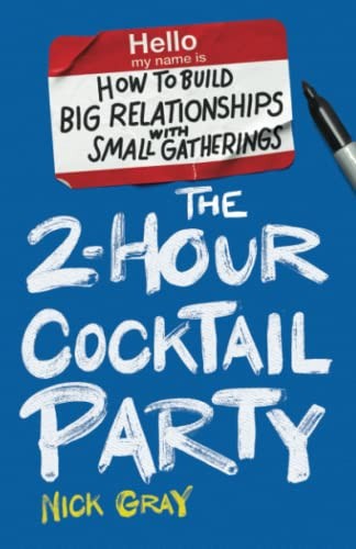The 2-Hour Cocktail Party (Paperback, 2022, Lioncrest Publishing)