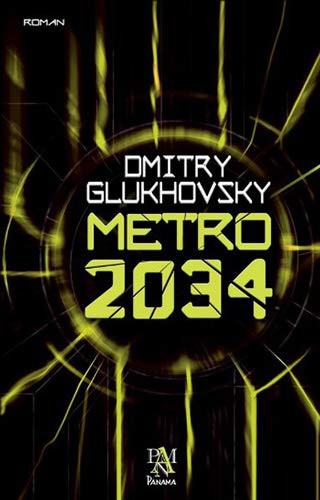 Metro 2034 (2015, Panama Yayincilik)