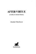 After virtue (1981, Duckworth)