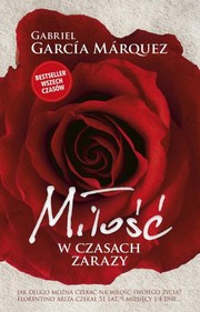 Miłość w czasach zarazy (Polish language, 2017, Warszawskie Wydawnictwo Literackie MUZA)