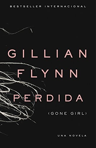 PERDIDA: (Gone Girl: Spanish-language) (Spanish Edition) (Spanish language, 2013, Vintage Espanol)