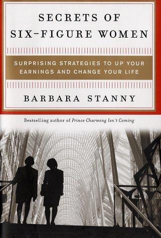 Secrets of Six-Figure Women (Hardcover, 2002, Collins)