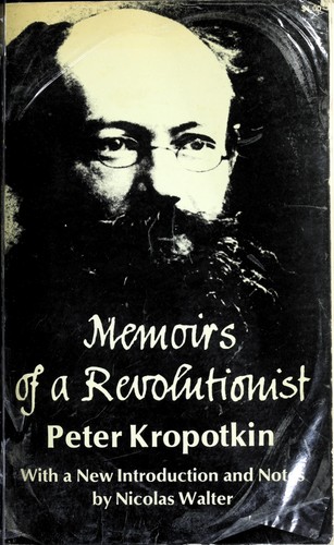 Memoirs of a revolutionist (1975, Dover Publications)