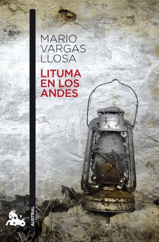 Lituma en los Andes (Paperback, Spanish language, 2010, Planeta, Austral)