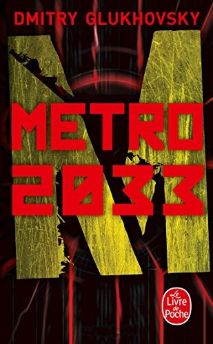 Metro 2033 (Paperback, French language, 2017, French & European Pubns, LGF)