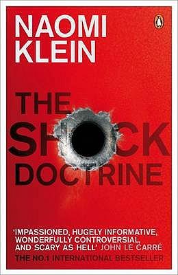 The Shock Doctrine (Paperback, 2008, Penguin)