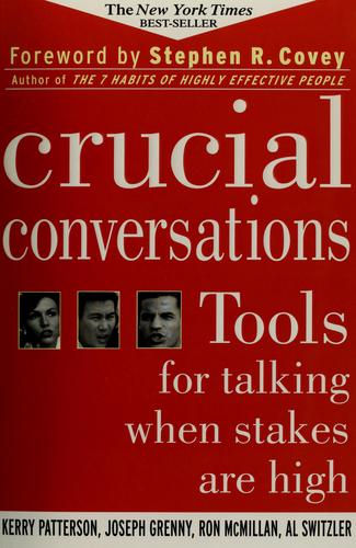 Crucial conversations (Paperback, 2002, McGraw-Hill)