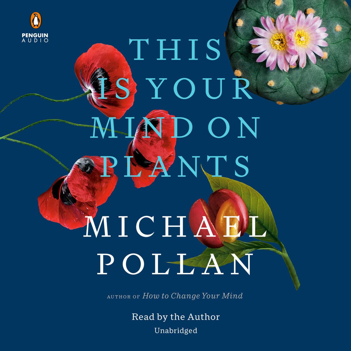 This Is Your Mind on Plants (2021, Penguin Audio)