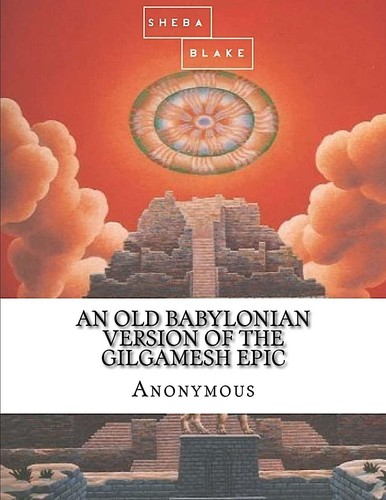 The Epic of Gilgamesh (Paperback, Sheba Blake Publishing)