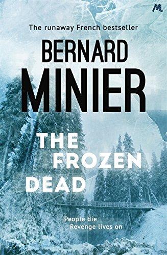 The Frozen Dead (Commandant Martin Servaz, #1) (2013)