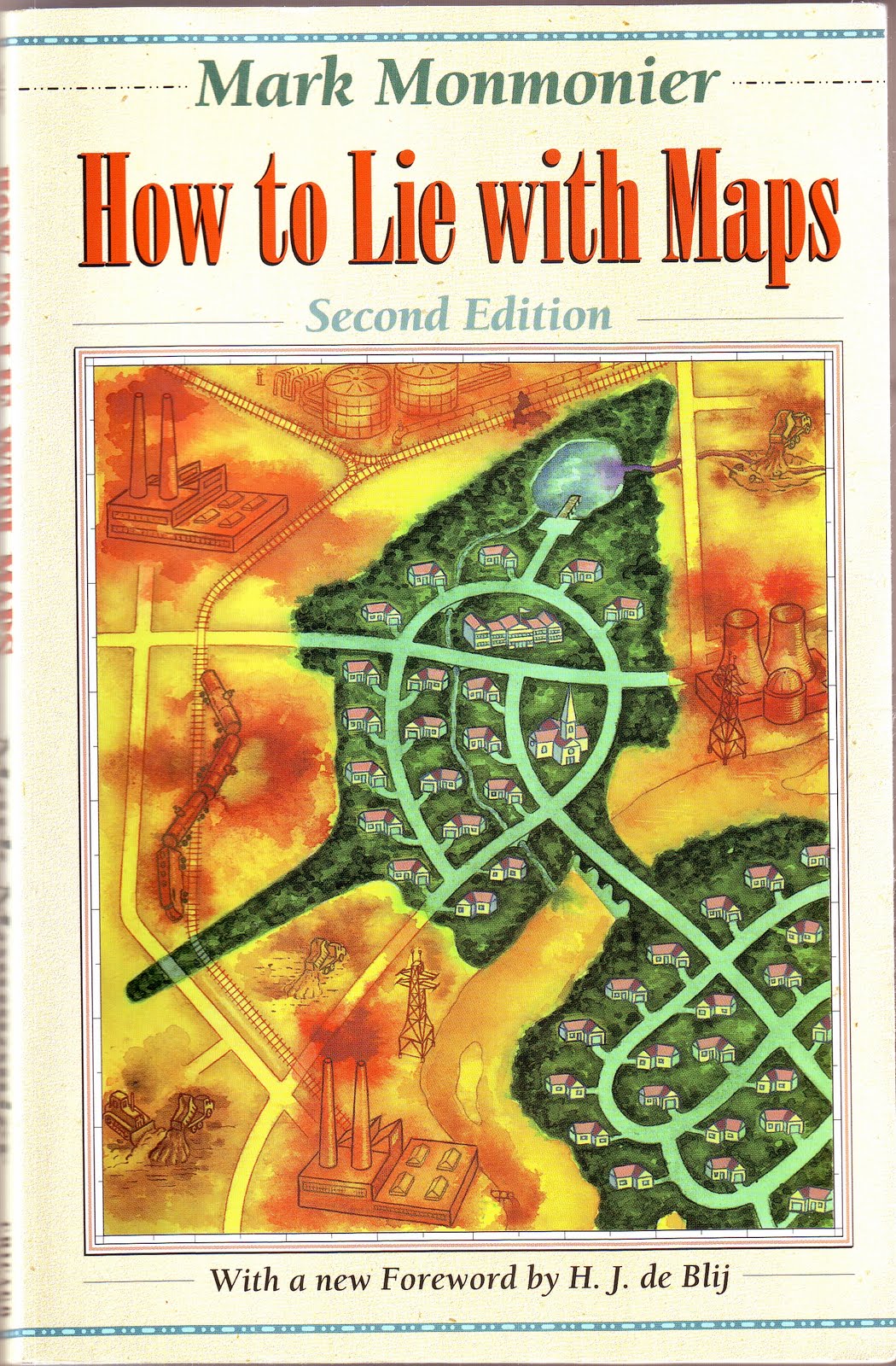 How to Lie With Maps (Paperback, 1996, University of Chicago Press)