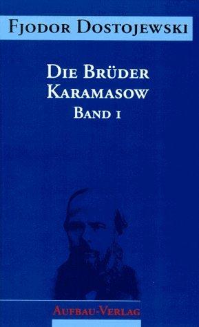 Sämtliche Romane und Erzählungen, 13 Bde., Die Brüder Karamasow, in 2 Bdn. (1994, Aufbau-Verlag)