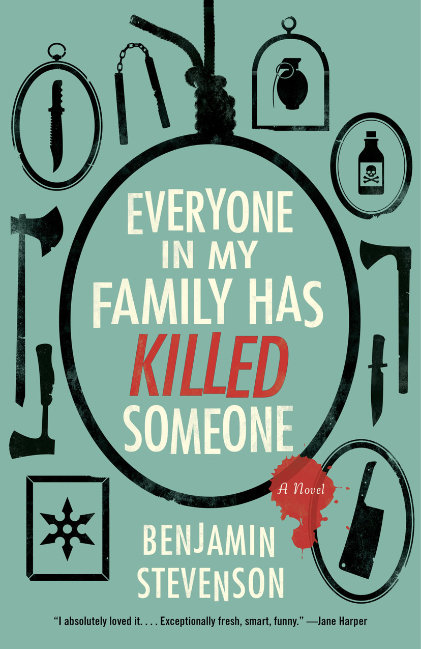 Everyone in My Family Has Killed Someone (Hardcover, 2023, HarperCollins Publishers)