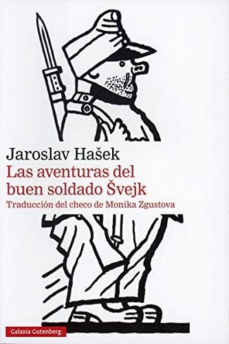 Las aventuras del buen soldado Svejk- 2020 (Paperback, 2020, GALAXIA, Galaxia Gutenberg, S.L.)