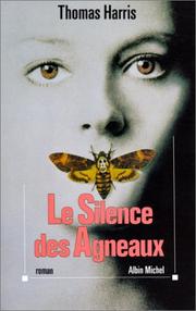 Le silence des agneaux (French language, 2000, Albin Michel)