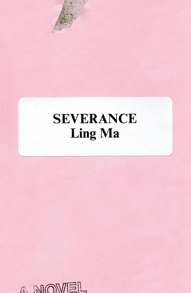 Severance (Hardcover, 2018, Farrar, Straus and Giroux)