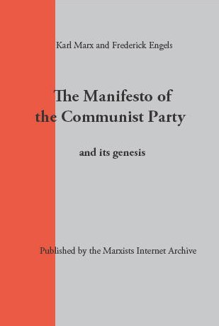 The Manifesto of the Communist Party (Paperback, 2010, Marxists Internet Archive)