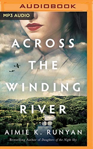 Across the Winding River (AudiobookFormat, 2020, Brilliance Audio)