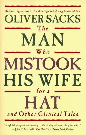 The man who mistook his wife for a hat and other clinical tales (1998)